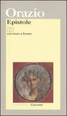 epistole: testo latino a fronte-q. flacco orazio-9788811363170