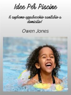 idee per la piscina (ebook)-owen jones-9788835450870