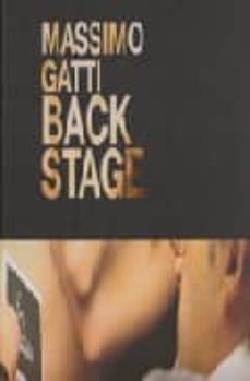 backstage: massimo gatti-massimo gaggi-9788837060770