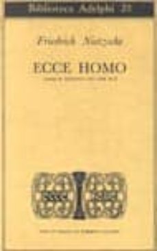 ecce homo. come si diventa cio che si e-9788845900570