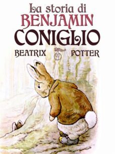 la storia di benjamin coniglio (ebook)-beatrix potter-9788892511170