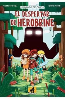 un mundo de cubos: el despertar de herobrine-matteo porri-giulia monti-9788893363570