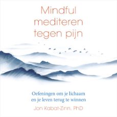 mindful mediteren tegen pijn (audiolibro)-jon kabat zinn-9789000392070