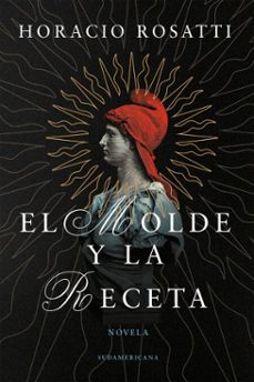 el molde y la receta (ebook)-horacio rosatti-9789500773270