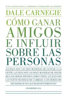 como ganar amigos e influir sobre las personas (ebook)-dale carnegie-9789501533170