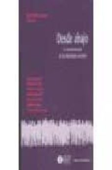 desde abajo: la transformacion de las identidades sociales-javier et al. auyero-9789507862670