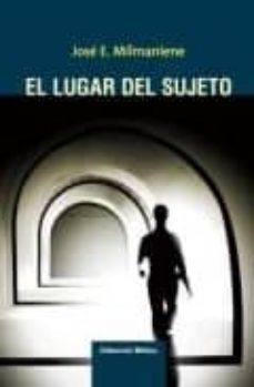 el lugar del sujeto-jose e. malminiene-9789507865770
