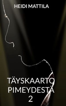 tayskaarto pimeydesta 2 (ebook)-9789528074670
