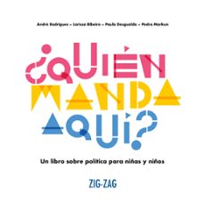 ¿quien manda aqui? (ebook)-andré rodrigues-larissa ribeiro-paula desgualdo-9789561235670
