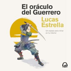 el oraculo del guerrero (audiolibro)-lucas estrella schultz-9789562585170