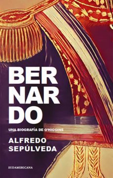 bernardo (ebook)-alfredo sepulveda-9789562626170