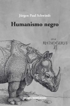 humanismo negro (ebook)-ju?rgen paul schwindt-9789566048770