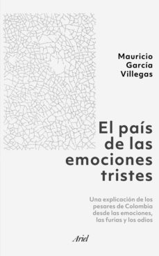 el pais de las emociones tristes (ebook)-mauricio garcia villegas-9789584291370