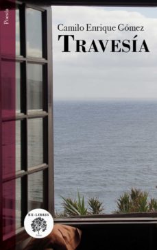 travesía (ebook)-camilo enrique gomez-9789585294370