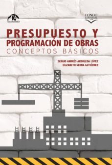 presupuesto y programacion de obras. conceptos basicos (ebook)-9789585414570