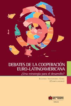 debates de la cooperacion latinoamericana (ebook)-silvana insignares cera-9789587890570