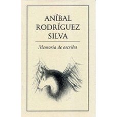 memoria de escriba-anibal rodriguez silva-9789686567670