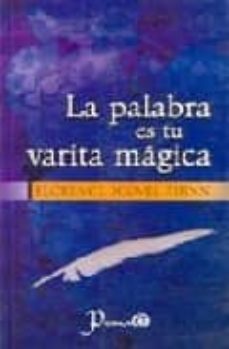 la palabra es tu varita magica-florence scovel shinn-9789707320970