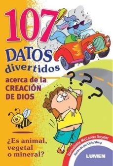 107 datos divertidos acerca de la creacion de dios-bernadette mccarver snyder-9789870009870