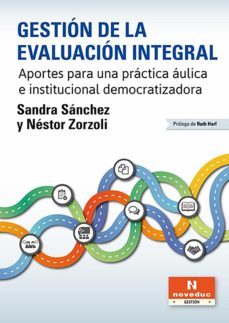 gestion de la evaluacion integral (ebook)-sandra sanchez-nestor zorzoli-9789875387270