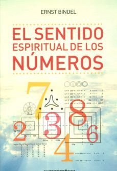 el sentido espiritual de los numeros-ernst bindel-9789876821070
