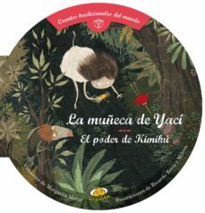 la muñeca de yaci. el poder de kimiku (ebook)-margarita maine-9789877030570