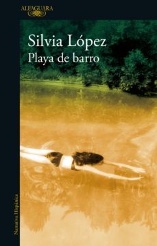 playa de barro (ebook)-silvia lopez-9789877386370