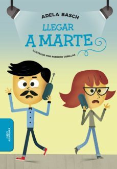 llegar a marte (ebook)-adela basch-9789877387070