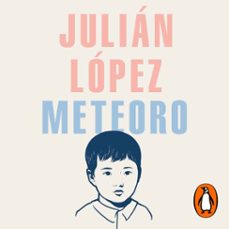 meteoro (audiolibro)-julian lopez-9789877691870