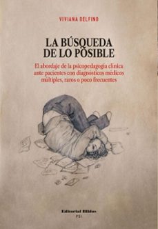 la busqueda de lo posible (ebook)-viviana delfino-9789878146270