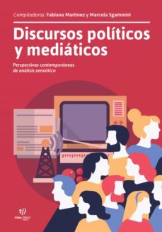 discursos politicos y mediaticos (ebook)-fabiana martínez-9789878177670