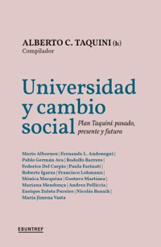 universidad y cambio social (ebook)-alberto c. taquini (h)-9789878359670