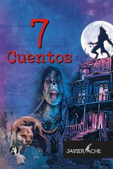 7 cuentos (ebook)-javier ache-9789878721170