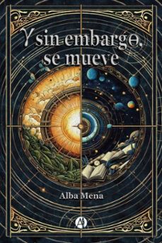 y sin embargo, se mueve (ebook)-alba mena-9789878756370