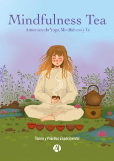 mindfulness tea (ebook)-mariana burgos-paola madeo-sofía tessone-9789878758770