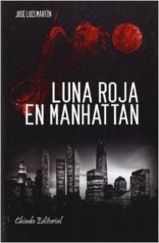 luna roja en manhattan-jose luis. martin-9789895107070