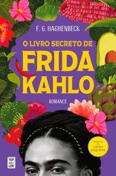 o livro secreto de frida kahlo (ebook)-f.g. haghenbeck-9789895830770