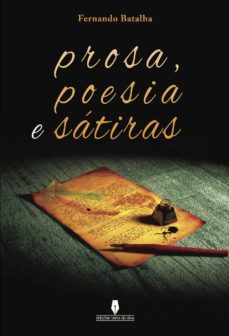 prosa, poesia e satira-fernando batalha-9789897369070