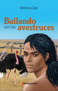 bailando con los avestruces (ebook)-monica zak-9789929562370