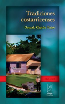 tradiciones costarricenses (ebook)-gonzalo chacon trejos-9789968684170