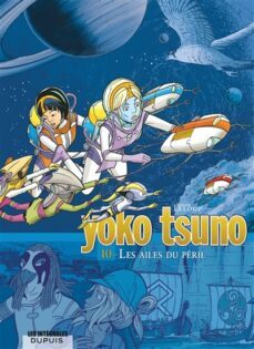 yoko tsuno : integrale. volume 2, les ailes du peril-9791034770670