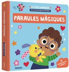 els meus animatges. les paraules magiques-edita hajdu-9791039576970