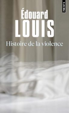 histoire de la violence-edouard louis-9791041426270
