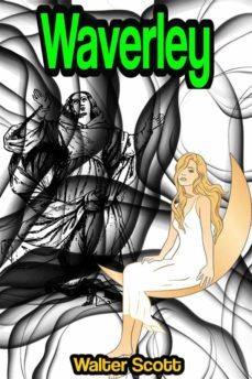 waverley; or, tis sixty years since (ebook)-walter scott-9791221376470