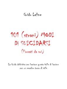 101 (strani) modi di suicidarsi (provati da voi) (ebook)-9791221489170