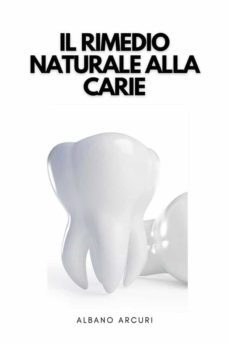 il rimedio naturale alla carie (ebook)-9791222032870