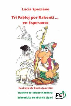 tri fabloj por rakonti ... en esperanto (ebook)-lucia spezzano-9791222071770