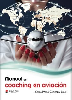 manual de coaching en aviacion (ebook)-carla paola gonzalez lillo-9791370165970
