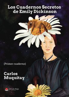 los cuadernos secretos de emily dickinson-carlos muquitay-9791370166670