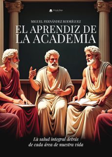 el aprendiz de la academia. el aprendiz del liceo-miguel fernandez rodriguez-9791370236670